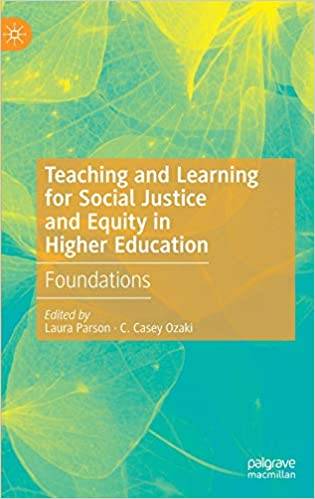 Cover photo of Teaching and Learning for Social Justice and Equity in Higher Education